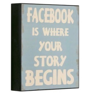 Antik look træ skilt Facebook Is Where Your Story Begins 21x25x5cm